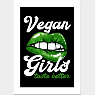 Vegan Girls Taste Better I Vegetarian Plant Lips design Posters and Art